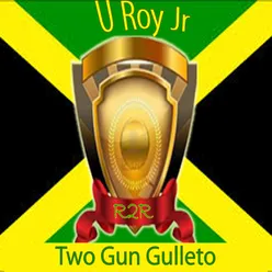 Two Gun Gulleto