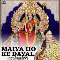 Maiya Ho Ke Dayal - Single