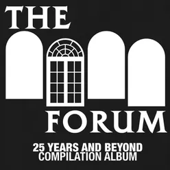 The Forum: 25 Years and Beyond
