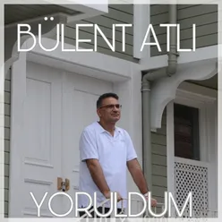 Yoruldum