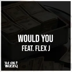 Would You