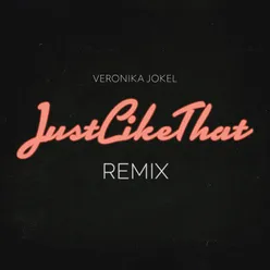 Just Like That (Remix)
