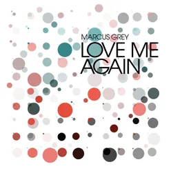 Love Me Again