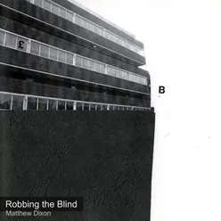 Robbing the Blind