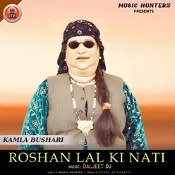 Roshan Lal Ki Nati