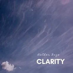 Clarity