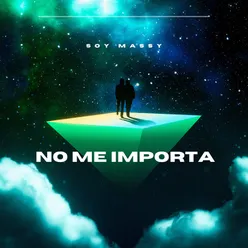 No Me Importa