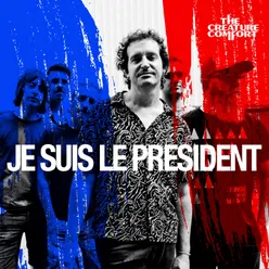 Je Suis Le Président