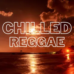 Chilled Reggae