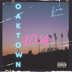 Oaktown Love