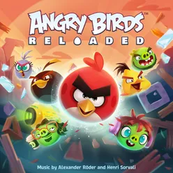Angry Birds Reloaded: Original Game Soundtrack