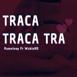 Traca Traca Tra