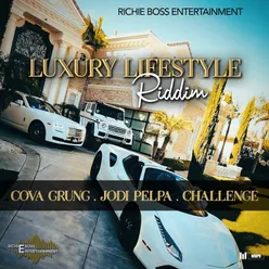 Luxury Lifestyle Riddim