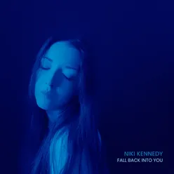 Fall Back into You