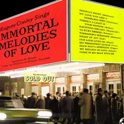 Immortal Melodies of Love (2022 Remaster)