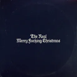 THE REAL MERRY FUCKING CHRISTMAS