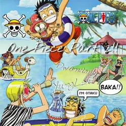 One Piece, Pt. 2!!