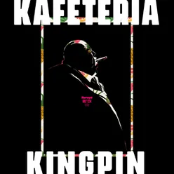 Kafeteria Kingpin