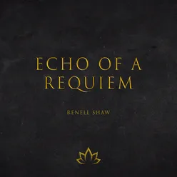 Echo of a Requiem