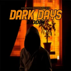 1 Chap (Dark Days Riddim)