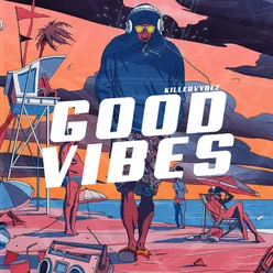 Good Vibes