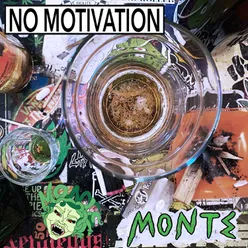 No Motivation