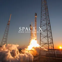 Space X (Mark Goldswag Remix)