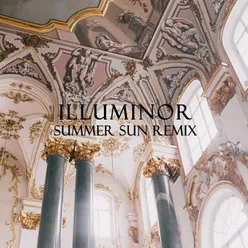 Illuminor (Summer Sun Remix)