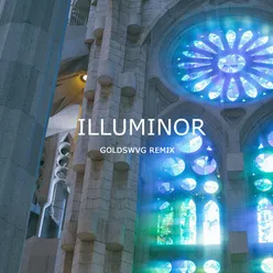 Illuminor (GOLDSWVG Remix)