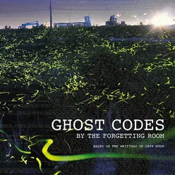 Ghost Codes 7-12