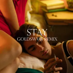 Stay (GOLDSWVG Remix)