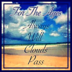 Always Will Clouds Pass (2021 Remaster)