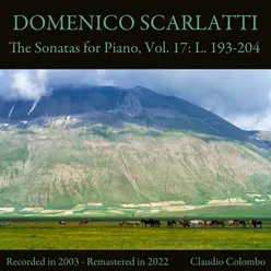 Domenico Scarlatti: The Sonatas for Piano, Vol. 17: L. 193-204 (Remastered in 2022)