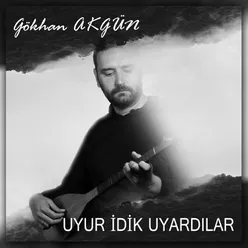 Uyur İdik Uyardılar