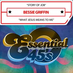 Story of Job / What Jesus Means to Me (Digital 45)