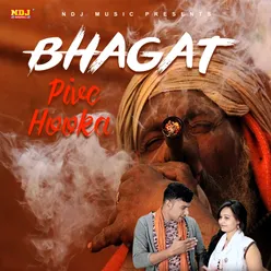 Bhagat Pive Hooka