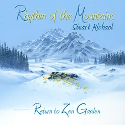 Rhythm of the Mountains, Return to Zen Garden