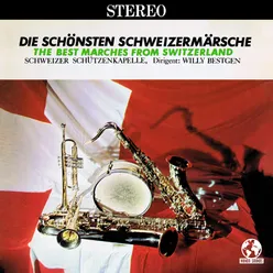 The Best Marches From Switzerland (2022 Remaster)