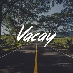 Vacay