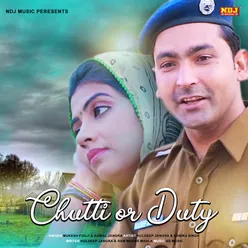 Chutti Or Duty