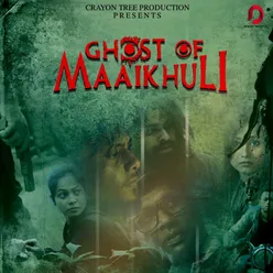 Ghost of Maaikhuli