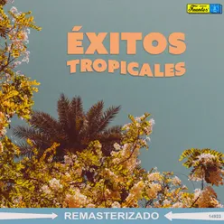 Éxitos Tropicales