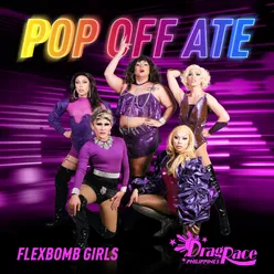 Pop off Ate (Flexbomb Girls)