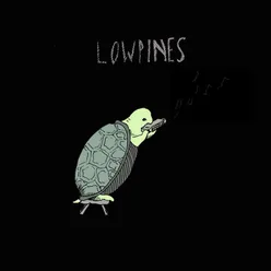 Lowpines (Bonus Track Version)
