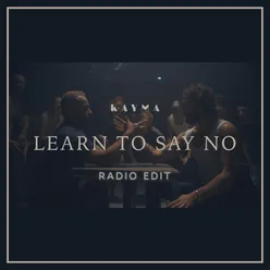 Learn to Say No