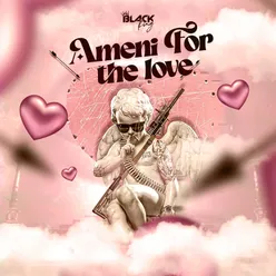 Ameni for the Love
