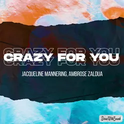 Crazy for You