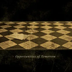 Opportunities of Tomorrow