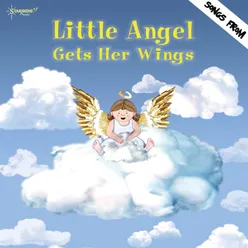 Little Angel Gets Her Wings