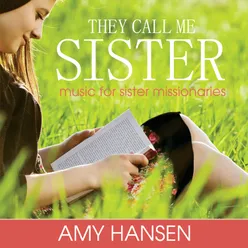 As Sisters in Zion / I Am a Child of God